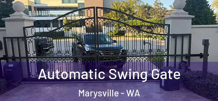 Automatic Swing Gate Marysville - WA