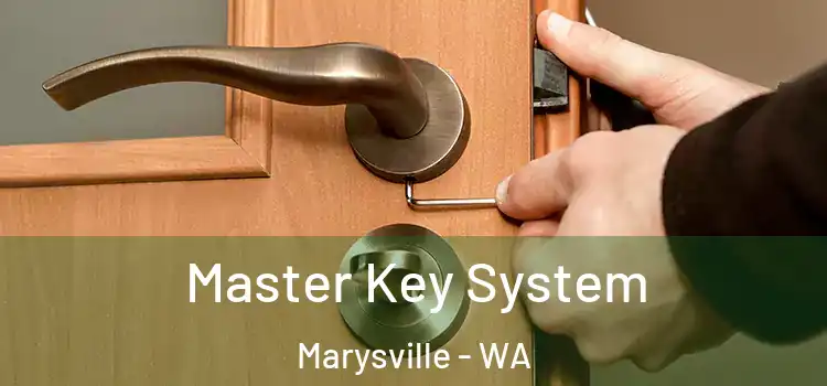 Master Key System Marysville - WA