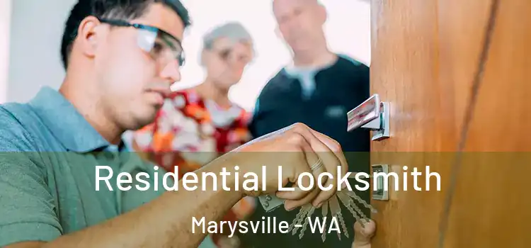 Residential Locksmith Marysville - WA