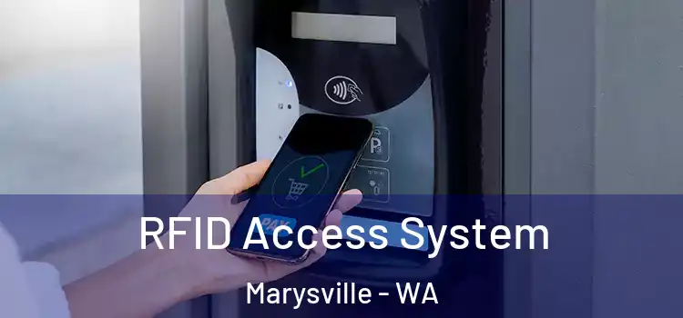 RFID Access System Marysville - WA